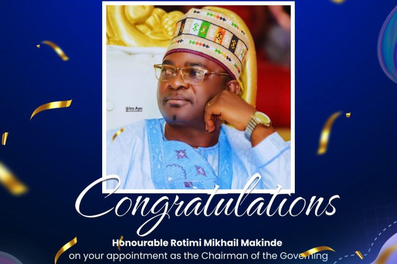 Aare Adereti Congratulates Hon. Rotimi Makinde on His Appointment as Chairman, Governing Council, Waziri Umaru Federal Polytechnic, Kebbi