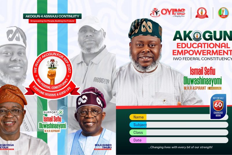 HON. ISMAIL SEFIU AKOGUN SET TO DISTRIBUTE 6,000 EXERCISE BOOKS TO STUDENTS ACROSS AYIWOLA FEDERAL CONSTITUENCY
