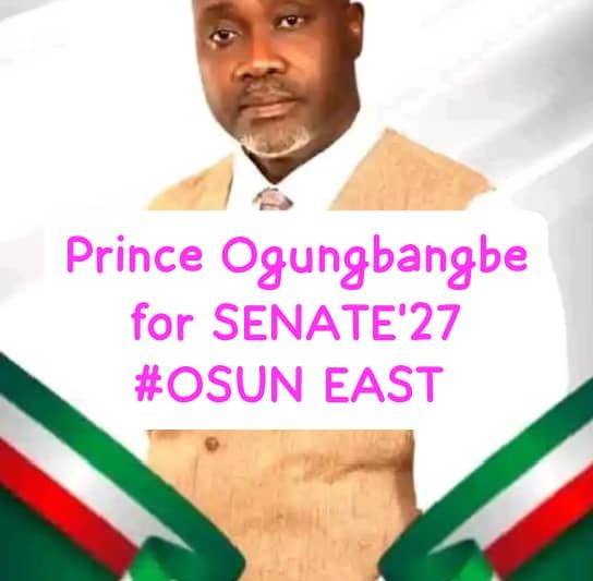Of Ogungbangbe, Osun East, and APC ( II )